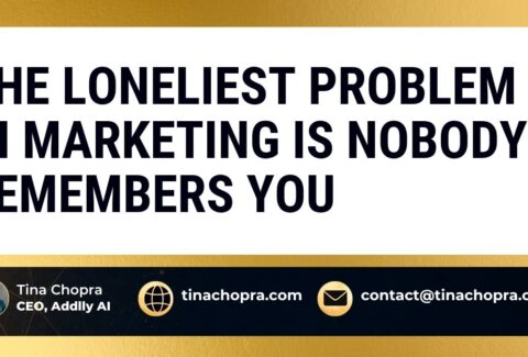 The Loneliest Problem in Marketing Is Nobody Remembers You