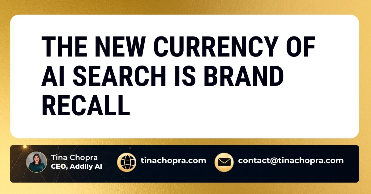 The New Currency of AI Search Is Brand Recall